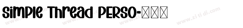 Simple Thread PERSO字体转换